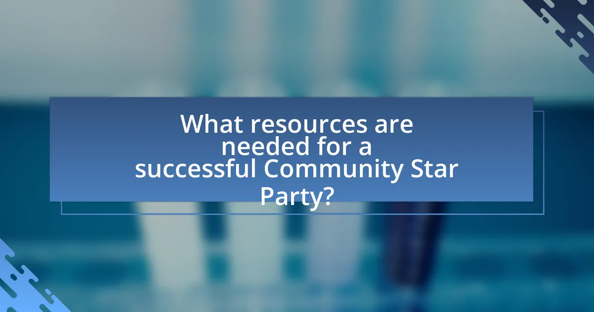 What resources are needed for a successful Community Star Party?